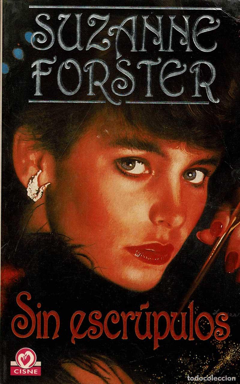 Libros de segunda mano: Sin escr&uacute;pulos - Suzanne Forster - Foto 1