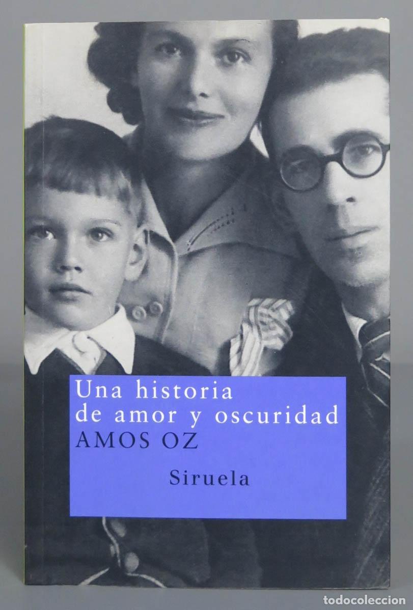 Second hand books: Una Historia De Amor Y Oscuridad. amos oz