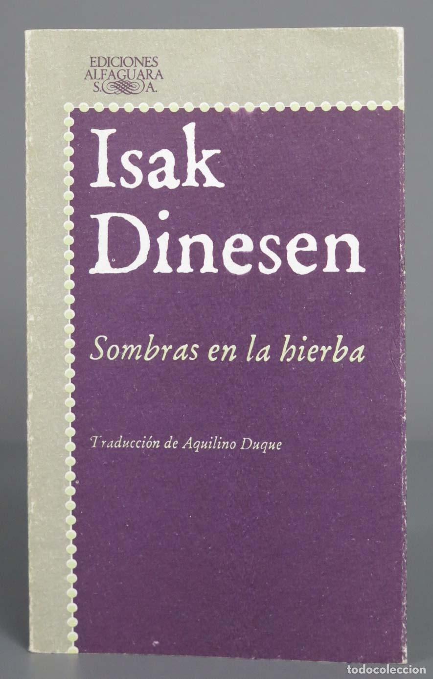 Libros de segunda mano: SOMBRAS EN LA HIERBA. DINESEN. 1986 - Foto 1