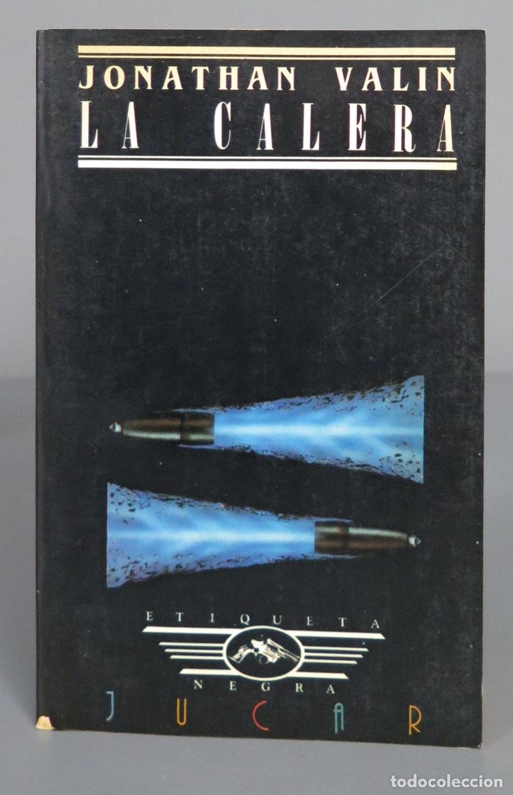 Libros de segunda mano: La calera. Jonathan Valin. 1986 - Foto 1