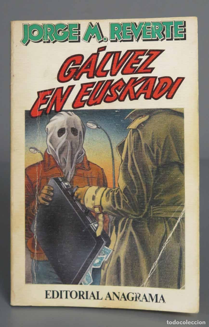 Libros de segunda mano: GALVEZ EN EUSKADI. REVERTE. - Foto 1