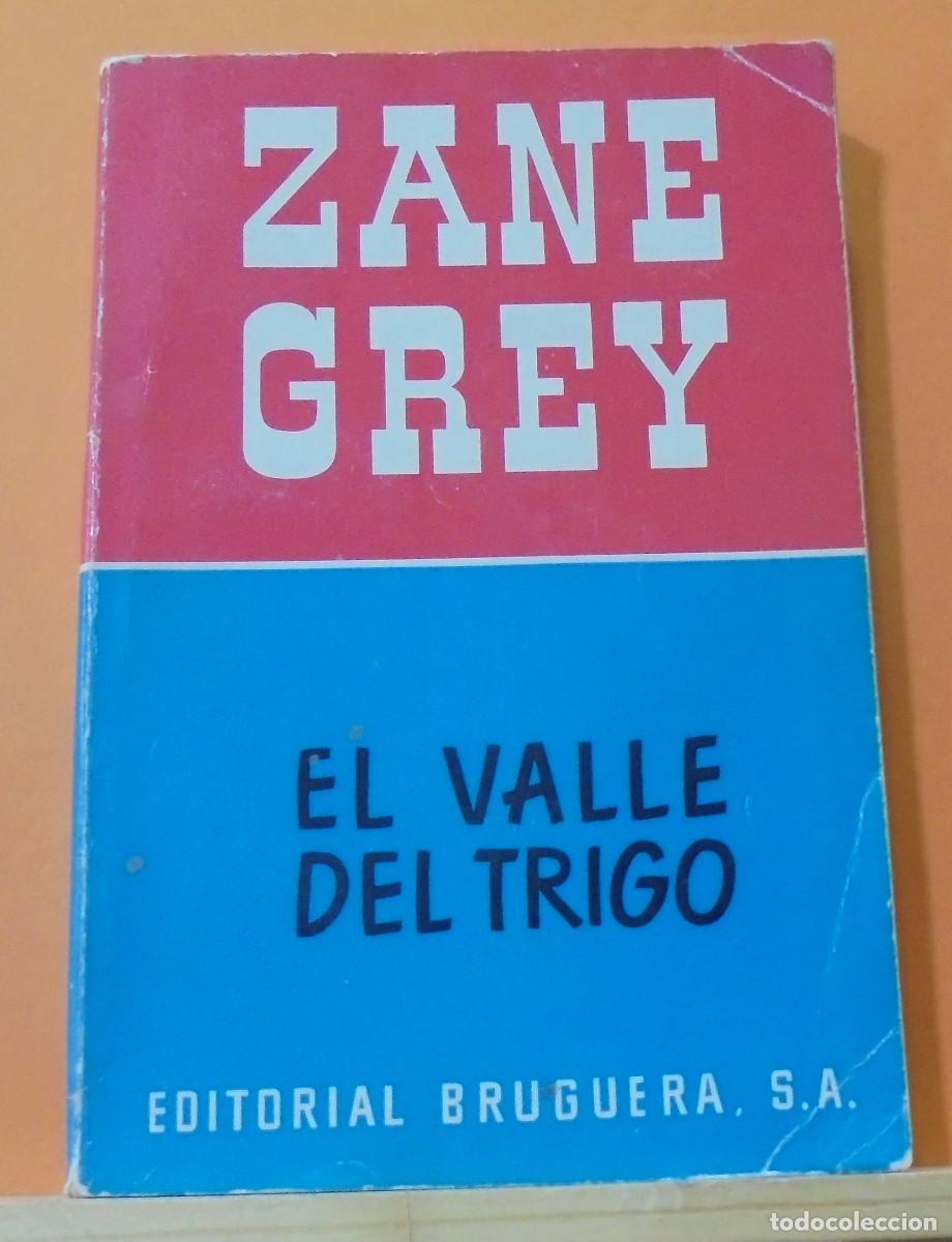 Libros de segunda mano: El valle del trigo. Zane Grey - Foto 1