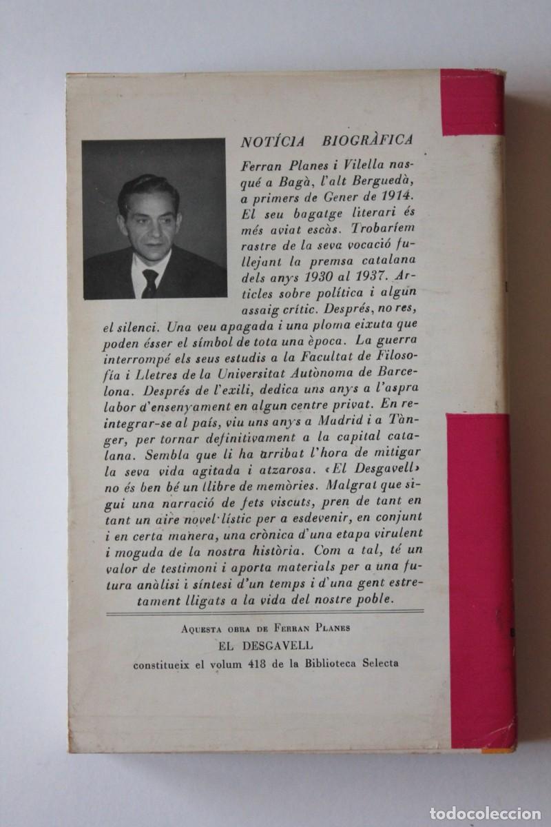 Libros de segunda mano: Ferran Planes - El desgavell - Selecta 1&ordf; edici&oacute; 1969 - Foto 3