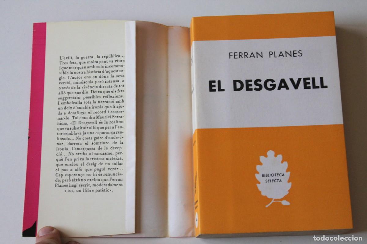 Libros de segunda mano: Ferran Planes - El desgavell - Selecta 1&ordf; edici&oacute; 1969 - Foto 4