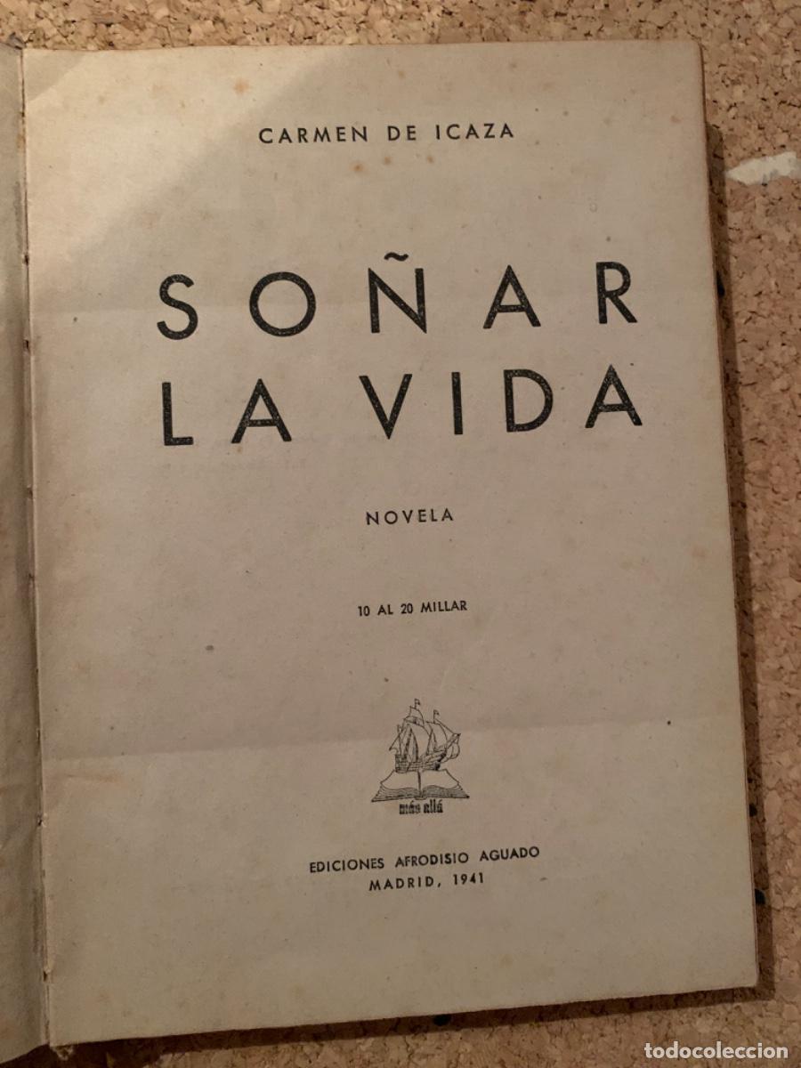 Libros de segunda mano: So&ntilde;ar la vida, de Carmen Icaza - Foto 2