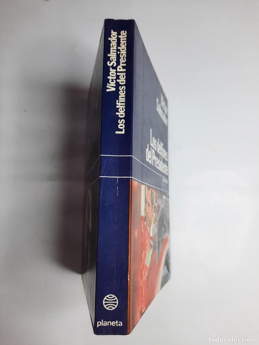 Libros de segunda mano: LOS DELFINES DEL PRESIDENTE - Foto 4
