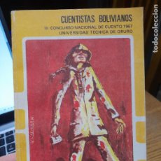 Libros de segunda mano: RARO. LITERATURA. CUENTISTAS BOLIVIANOS, ED. UNIVERSITÁRIA, 1967, L44 VISITA MI TIENDA.