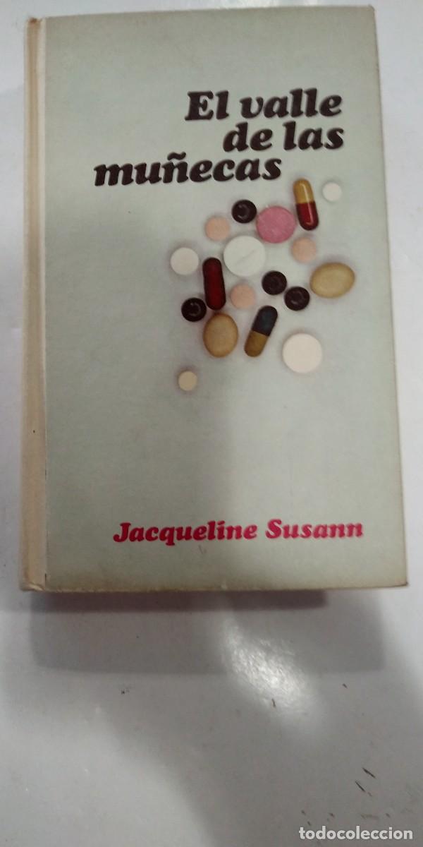 Libros de segunda mano: El valle de las mu&ntilde;ecas Jacqueline Susann - Foto 1