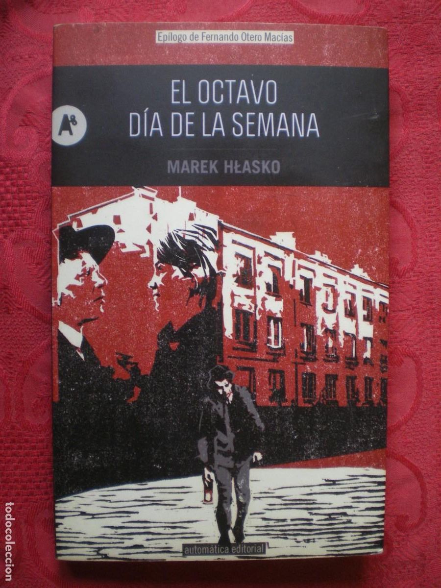 Libros de segunda mano: EL OCTAVO D&Iacute;A DE LA SEMANA. MAREK HLASKO. AUTOM&Aacute;TICA EDITORIAL. - Foto 1