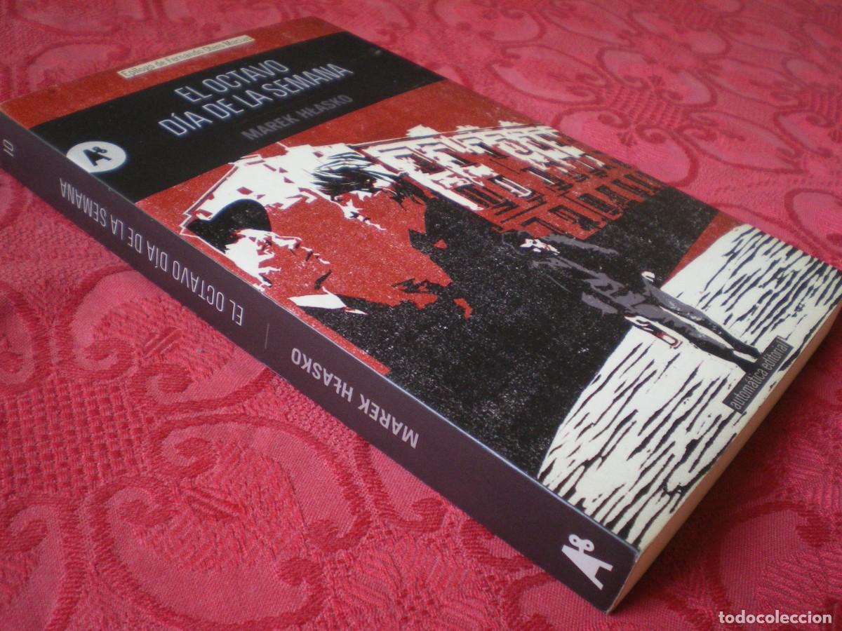 Libros de segunda mano: EL OCTAVO D&Iacute;A DE LA SEMANA. MAREK HLASKO. AUTOM&Aacute;TICA EDITORIAL. - Foto 2