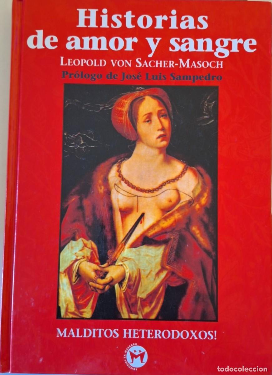 Second hand books: HISTORIAS DE AMOR Y SANGRE. - VON SACHER MASOCH, Leopoldo.