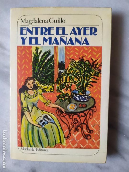 Libri di seconda mano: ENTRE EL AYER Y EL MA&Ntilde;ANA MAGDALENA GUILLO