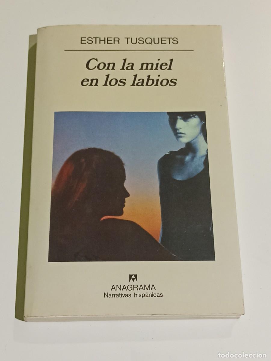 Libros de segunda mano: Libro Con la miel en los labios Esther Tusquets - Foto 1