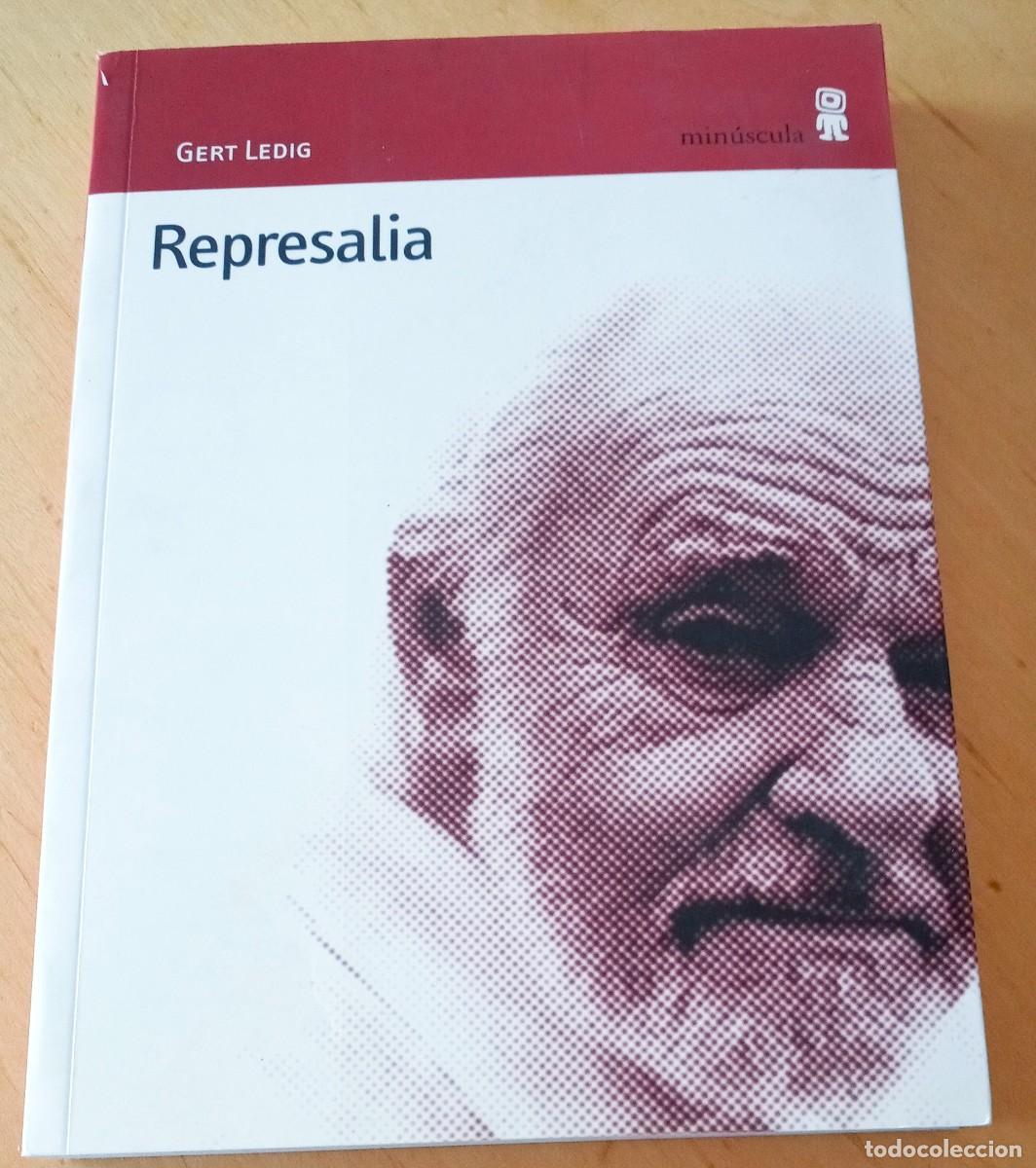 Libros de segunda mano: GERT LEDIG REPRESALIA - Foto 1