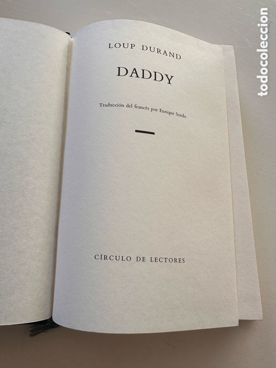 Libros de segunda mano: DADDY / LOUP DURAND / C&Iacute;RCULO DE LECTORES 1989 - Foto 3