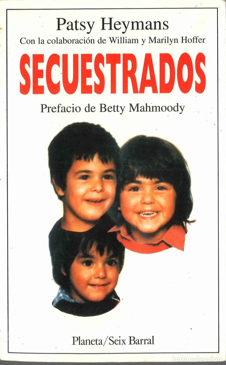 Libros de segunda mano: Secuestrados. Patsy Heymans. 1996 - Foto 1