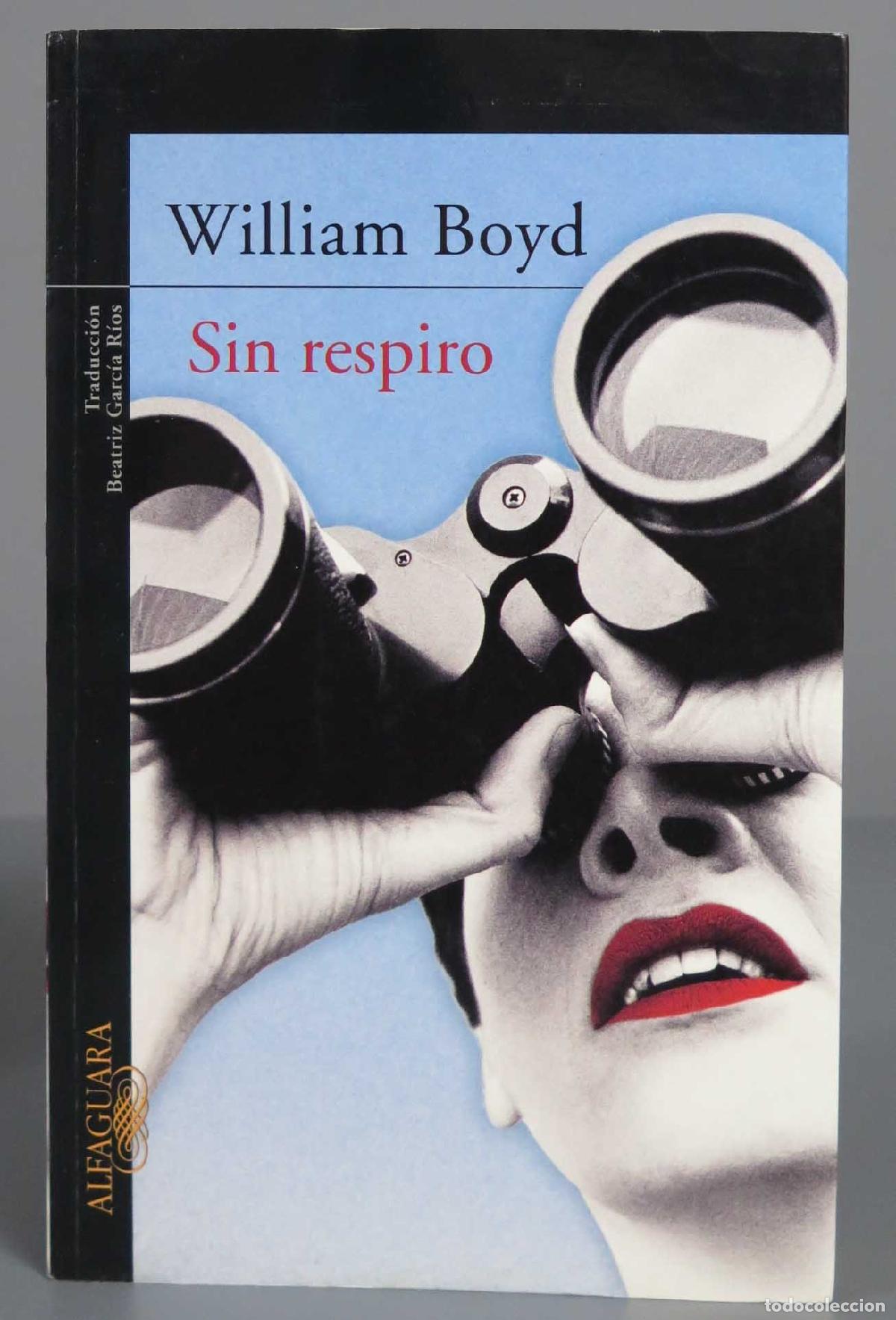 Libros de segunda mano: Sin respiro. William Boyd - Foto 1