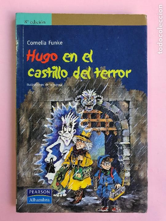 Second hand books: LIBRO-HUGO EN EL CASTILLO DEL TERROR-CORNELIA FUNKE-PEARSON ALHAMBRA-VER FOTOS
