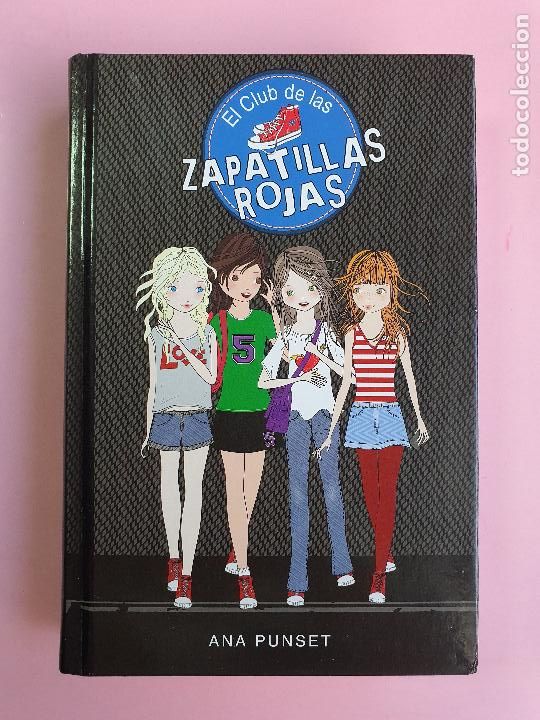Second hand books: LIBRO-CLUB DE LAS ZAPATILLAS ROJAS-ANA PUNSET-VER FOTOS