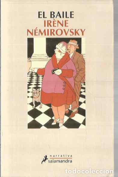 Libros de segunda mano: IRENE NEMIROVSKY. EL BAILE. SALAMANDRA. - Foto 1