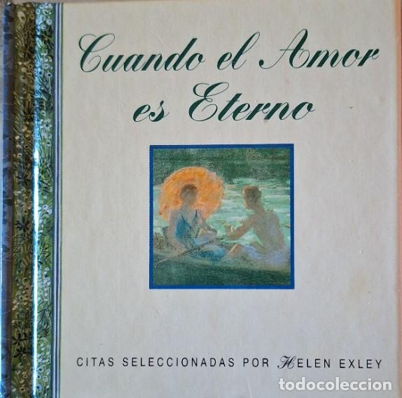 Second hand books: CUANDO EL AMOR ES ETERNO. -