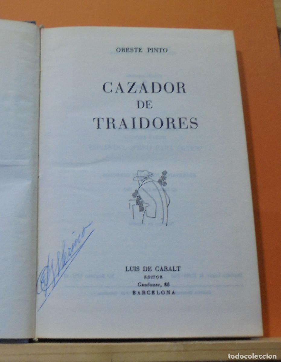 Libros de segunda mano: Cazador de traidores. Oreste Pinto - Foto 2