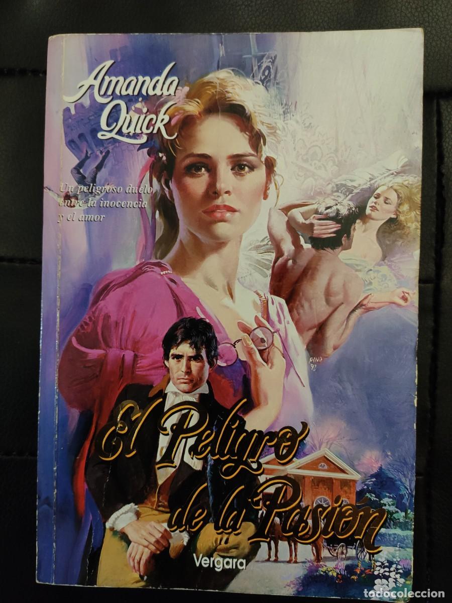 Libros de segunda mano: Libro &rdquo;El peligro de la pasi&oacute;n&rdquo; Amanda Quick - Foto 1