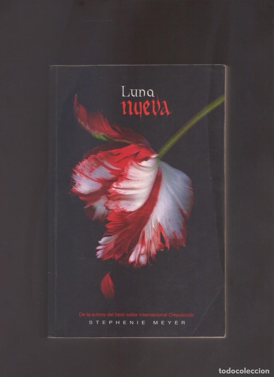 Luna Nueva (Saga Crepúsculo 2). STEPHENIE MEYER