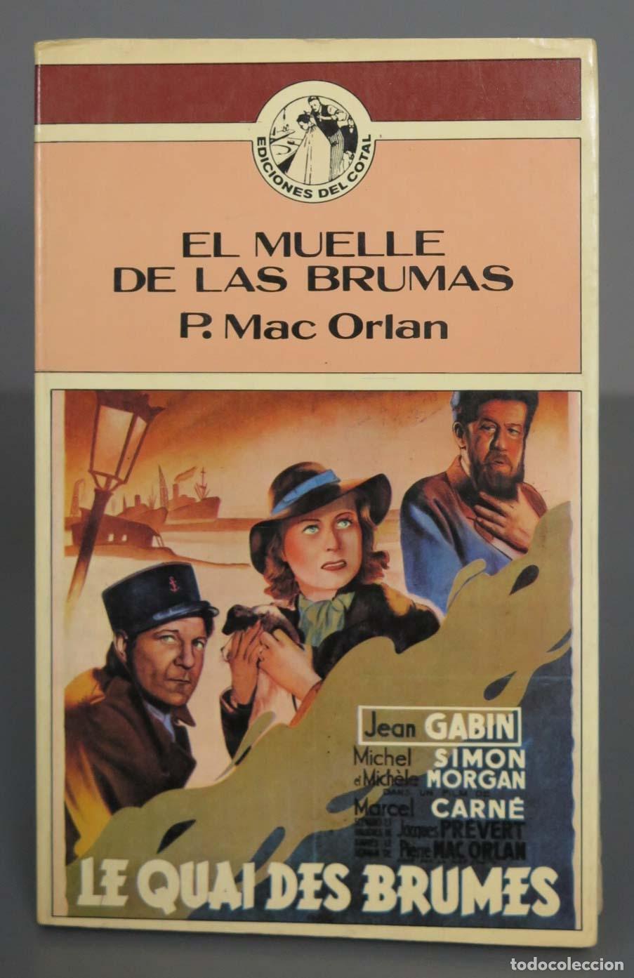Libros de segunda mano: El muelle de las brumas. Mac Orlan - Foto 1