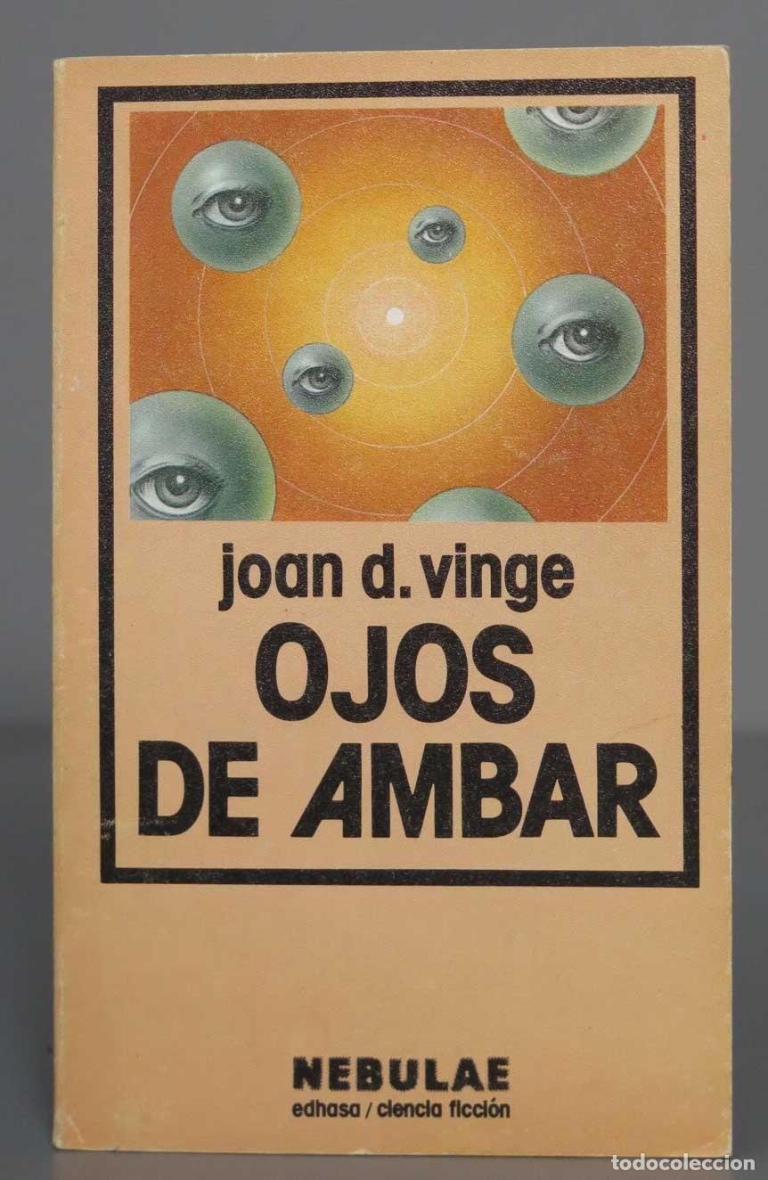 Libros de segunda mano: Ojos de &aacute;mbar. Joan D. Vinge. 1982 - Foto 1