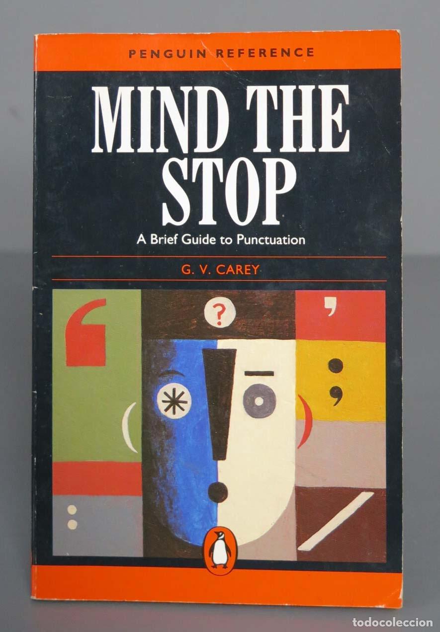 Libri di seconda mano: Mind the Stop. Gordon Vero Carey