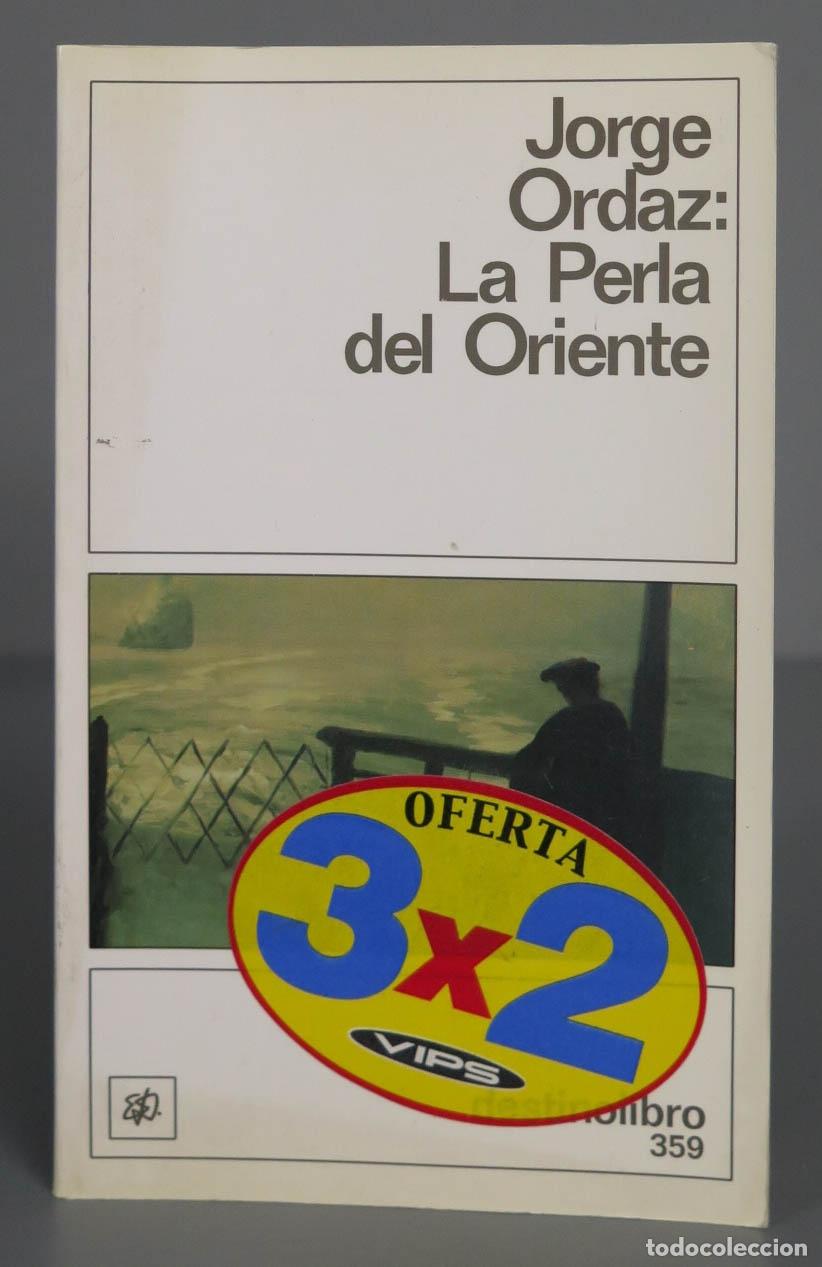 Libros de segunda mano: La perla del oriente. Jorge Ordaz - Foto 1