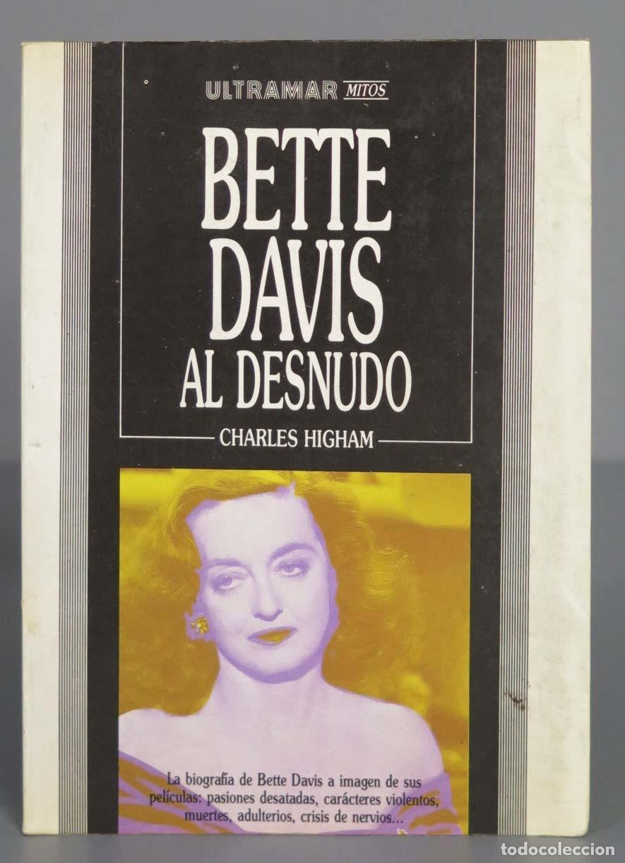 Libros de segunda mano: Bette Davis al desnudo. Charles Higham - Foto 1