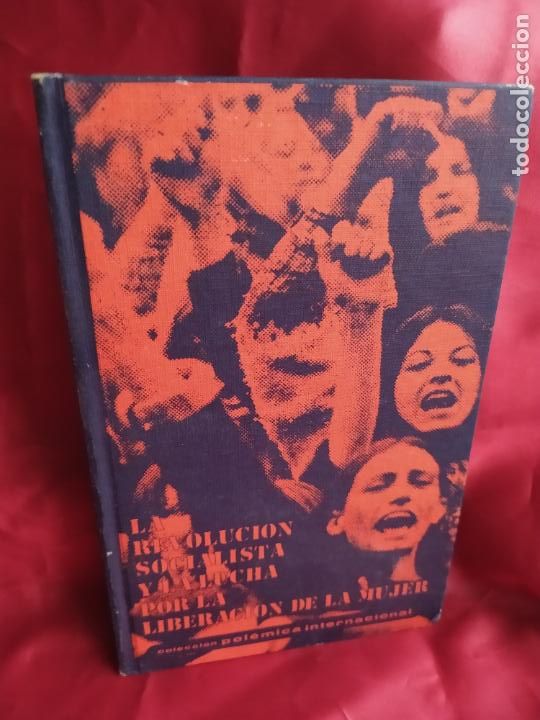 Second hand books: La revoluci&oacute;n socialista y la lucha por la liberaci&oacute;n de la mujer. L.10257-1327