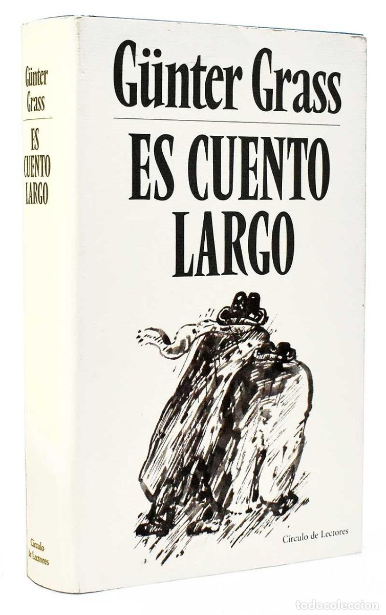 Libros de segunda mano: Es cuento largo - G&uuml;nter Grass - Foto 1