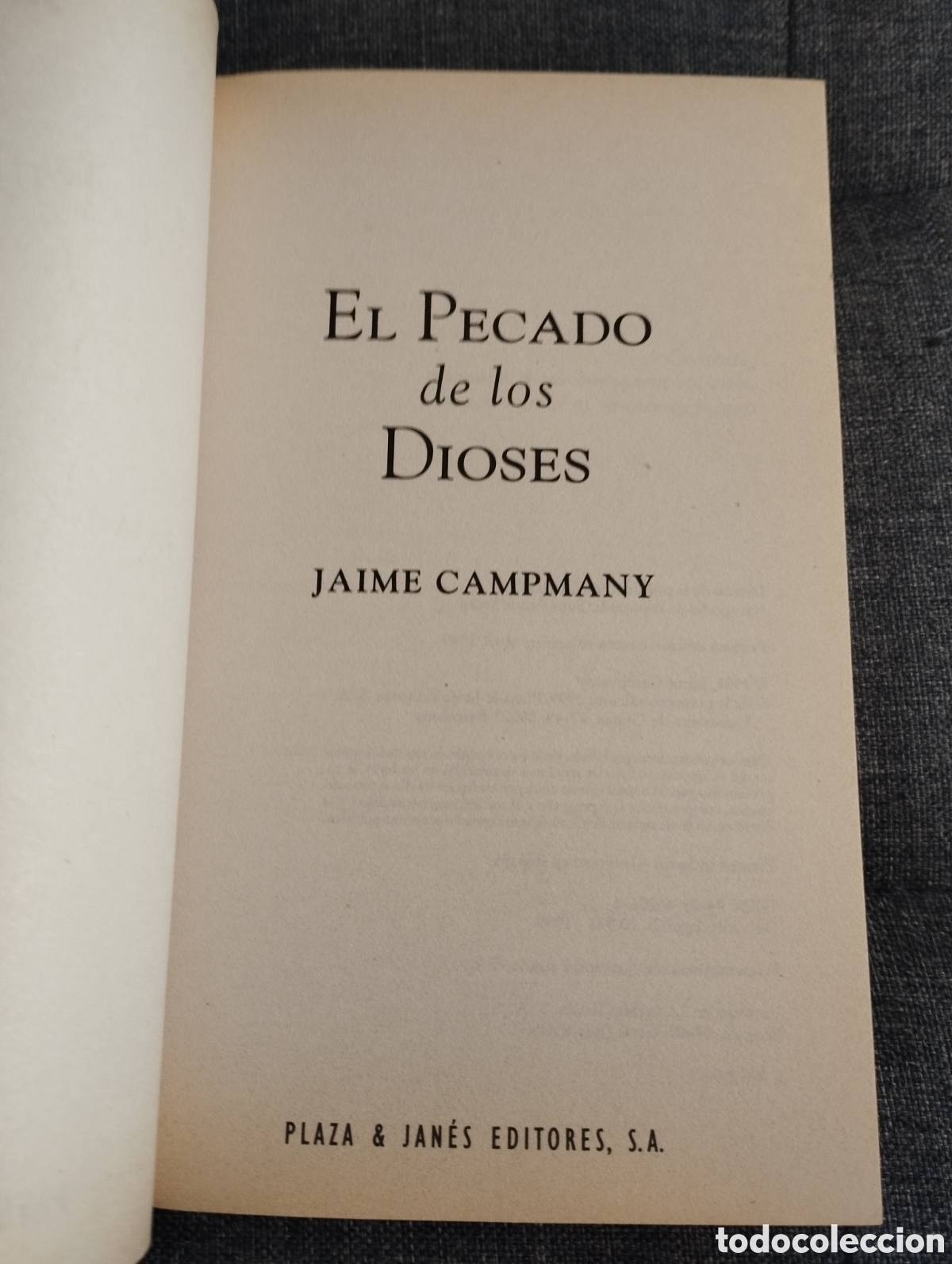 Libros de segunda mano: EL PECADO DE LOS DIOSES (JAIME CAMPMANY) - Foto 2