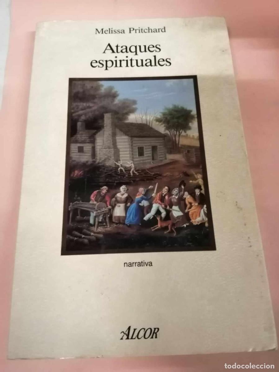 Libros de segunda mano: ATAQUES ESPIRITUALES (MELISSA PRITCHARD) - Foto 1