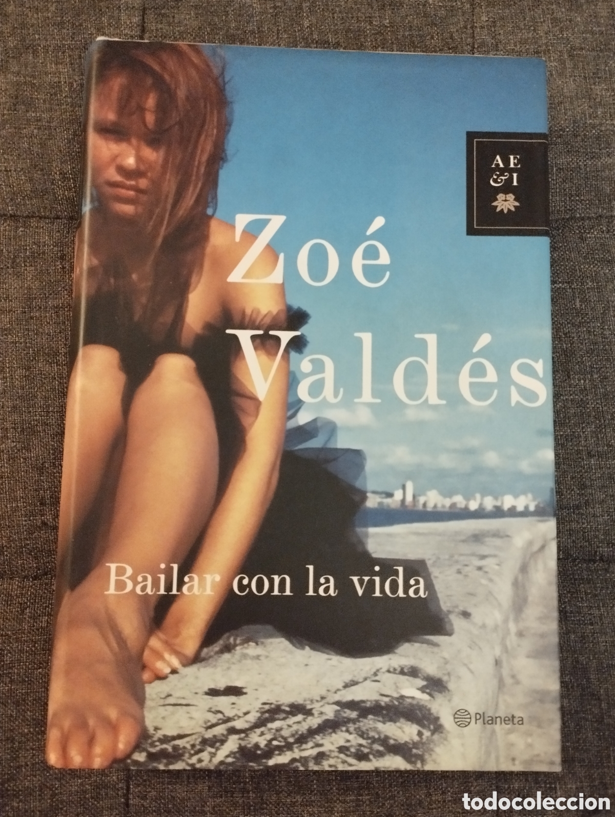 Libros de segunda mano: BAILAR CON LA VIDA (ZO&Eacute; VALD&Eacute;S) - Foto 1