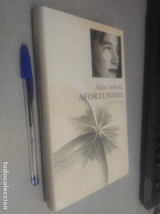 Libros de segunda mano: AFORTUNADA / ALICE SEBOLD / C&Iacute;RCULO DE LECTORES - Foto 1