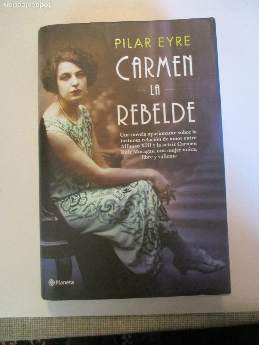 Livres d'occasion: PILAR EYRE Carmen la rebelde W25312