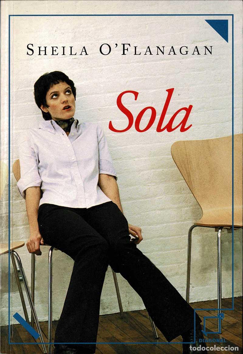 Libros de segunda mano: Sola - Sheila OFlanagan - Foto 1