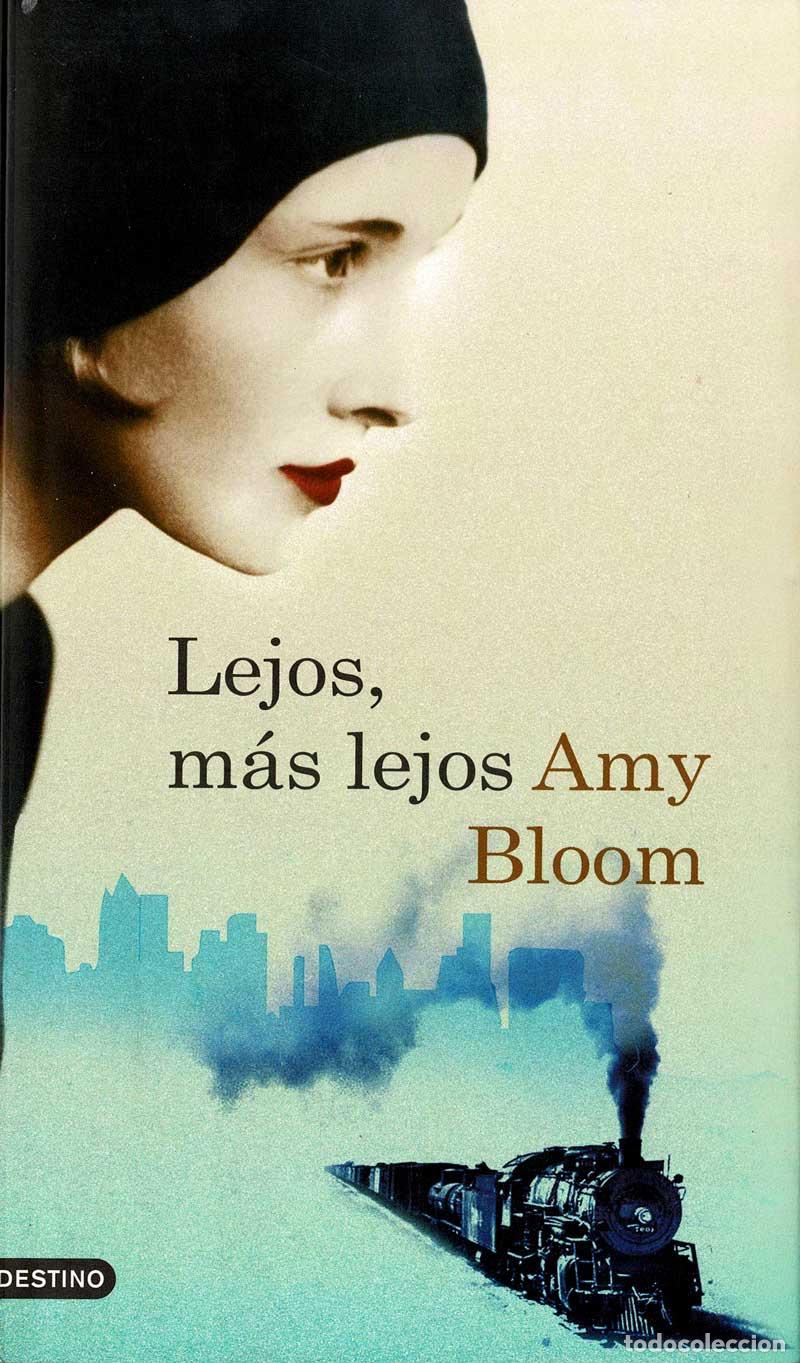 Libros de segunda mano: Lejos, m&aacute;s lejos - Amy Bloom - Foto 1