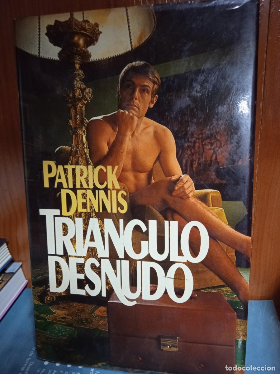 Libros de segunda mano: Tri&aacute;ngulo desnudo, Patrick Dennis, edita C&iacute;rculo de Lectores - Foto 1