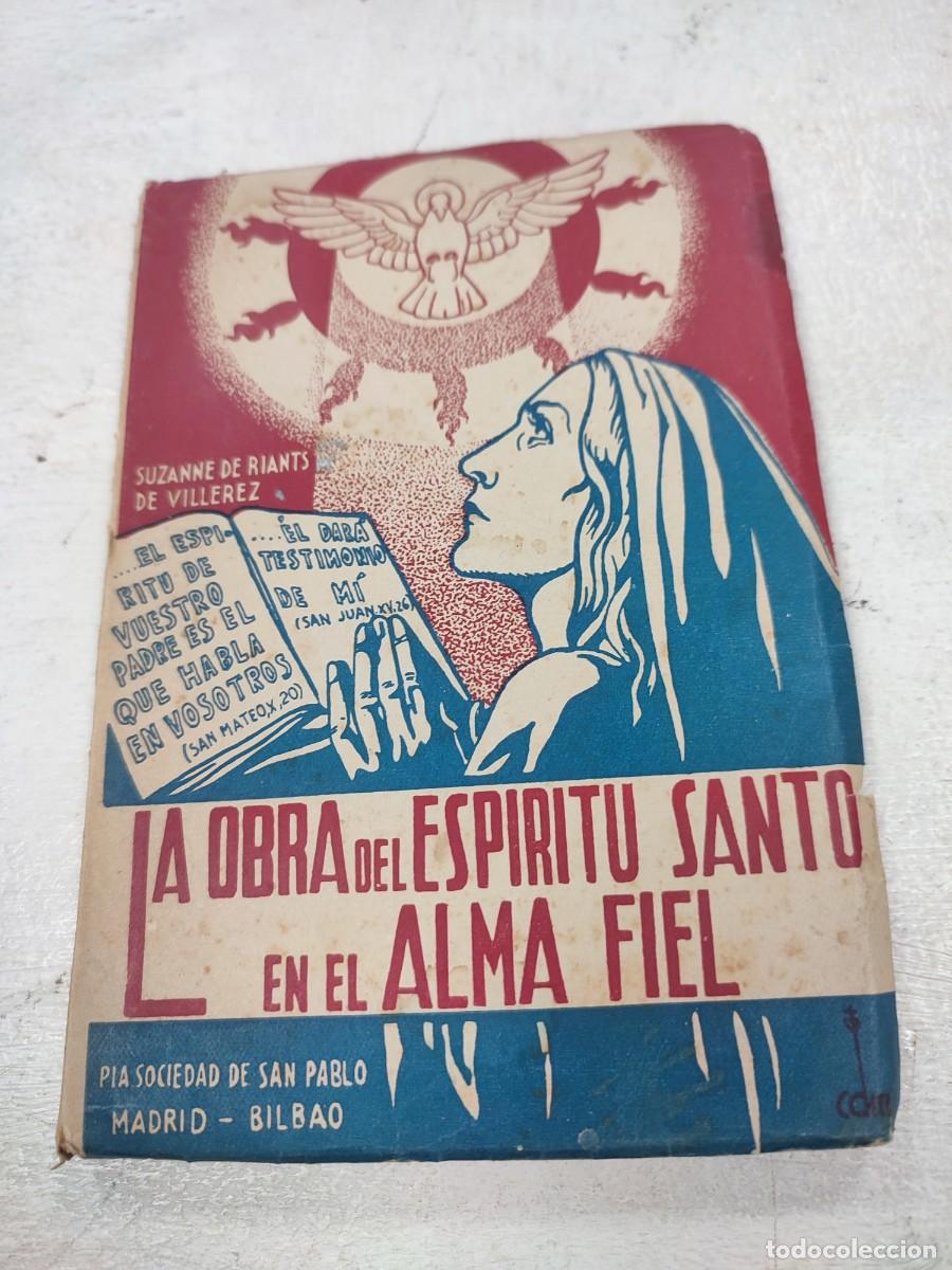 Second hand books: LA OBRA DEL ESPIRITU SANTO EN EL ALMA FIEL EST2