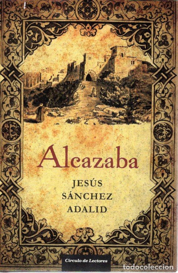 Libros de segunda mano: ALCAZABA - JES&Uacute;S SANCHEZ ADLID - Foto 1