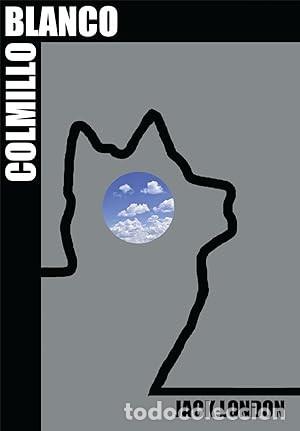 Libros de segunda mano: Colmillo blanco. Jack London - Foto 1