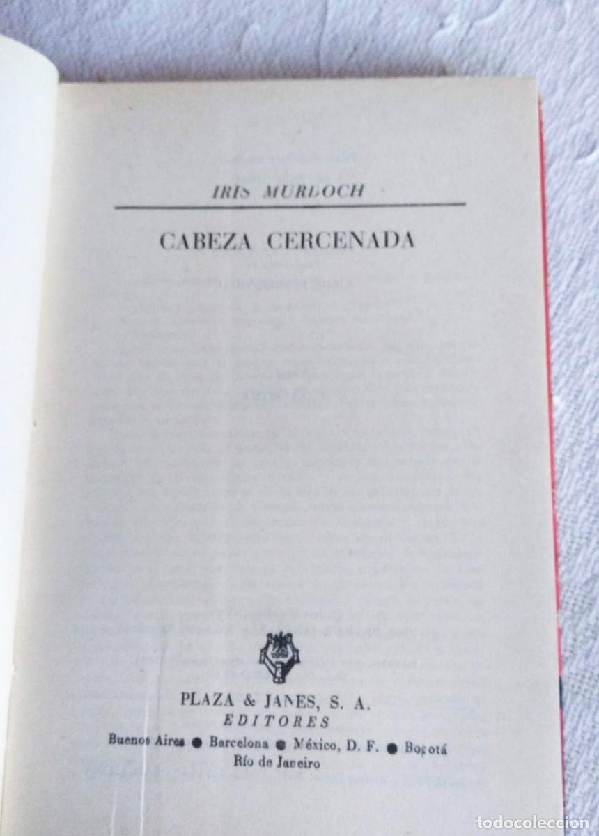 Libros de segunda mano: Cabeza cercenada - Iris Murdoch - Foto 3