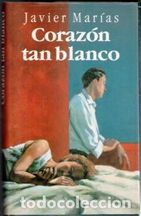 Libros de segunda mano: Coraz&oacute;n tan blanco, Javier Mar&iacute;as - Foto 1