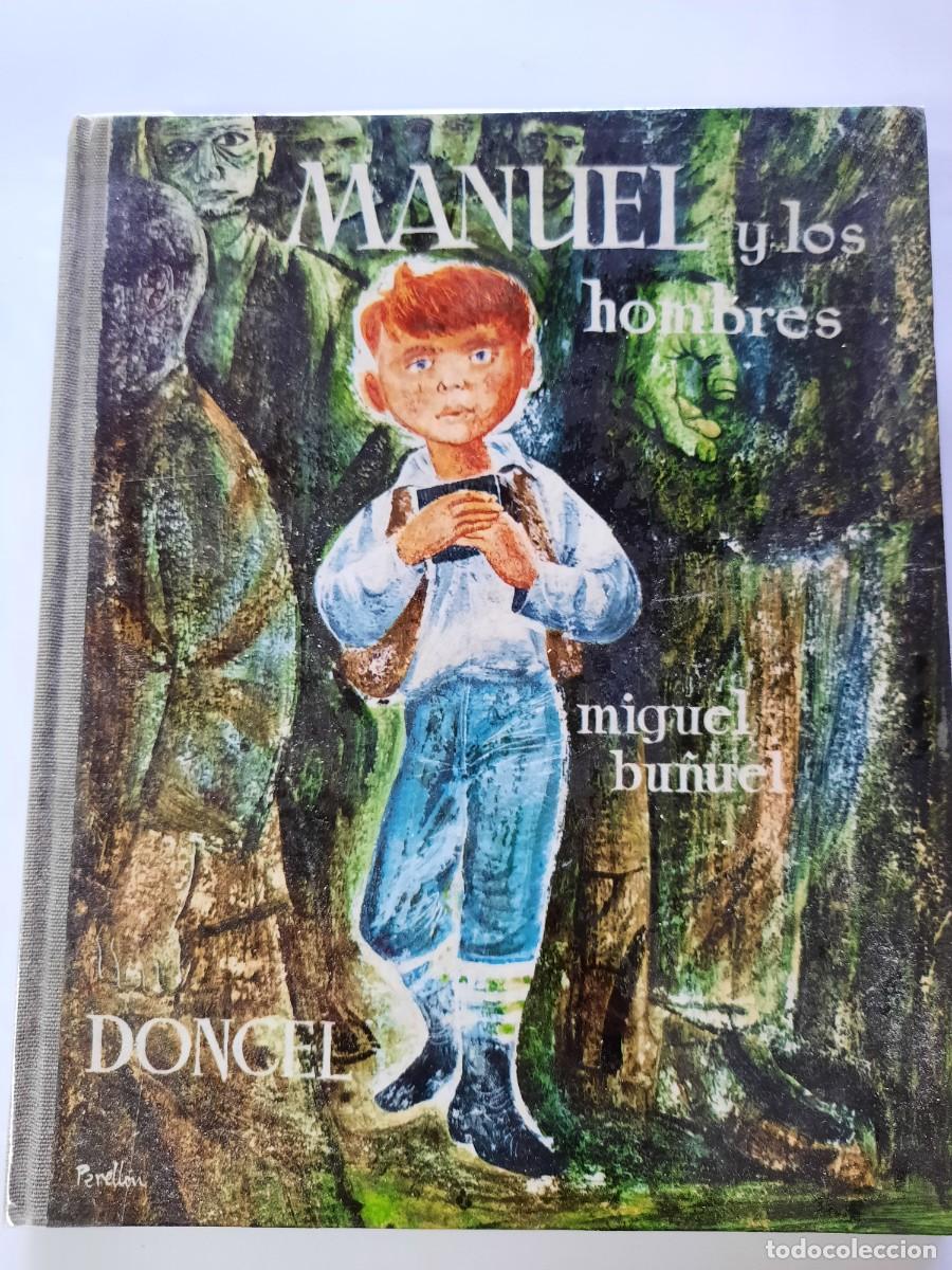Libros de segunda mano: MANUEL Y LOS HOMBRES - Foto 1