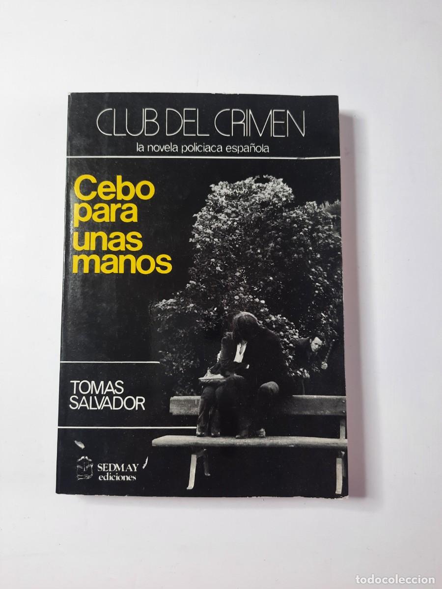 Libros de segunda mano: CEBO PARA UNAS MANOS - Foto 1